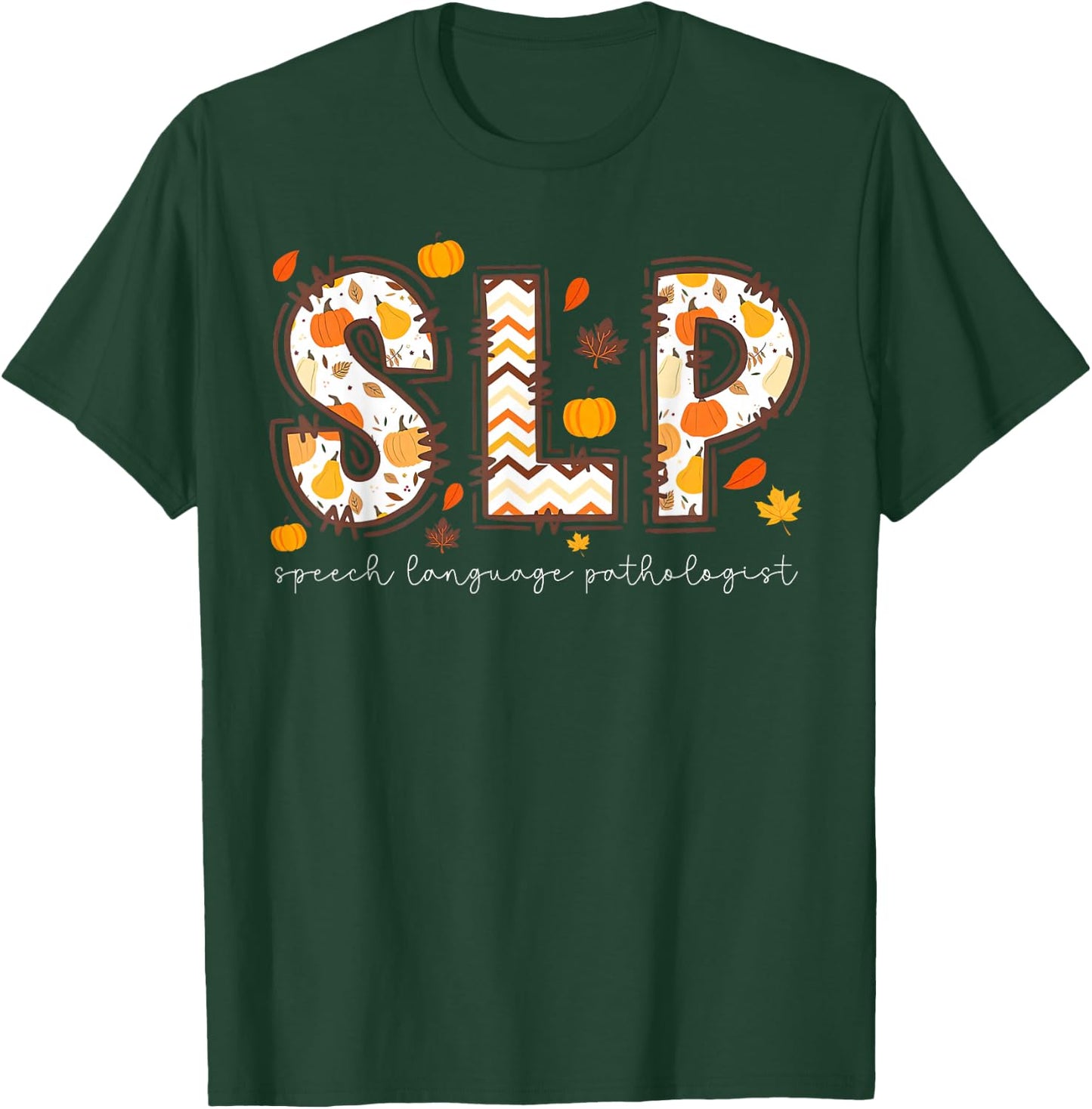 Retro Slp Speech Language Pathologist Pumpkin Fall Autumn T-Shirt - T-Shirt | Forest