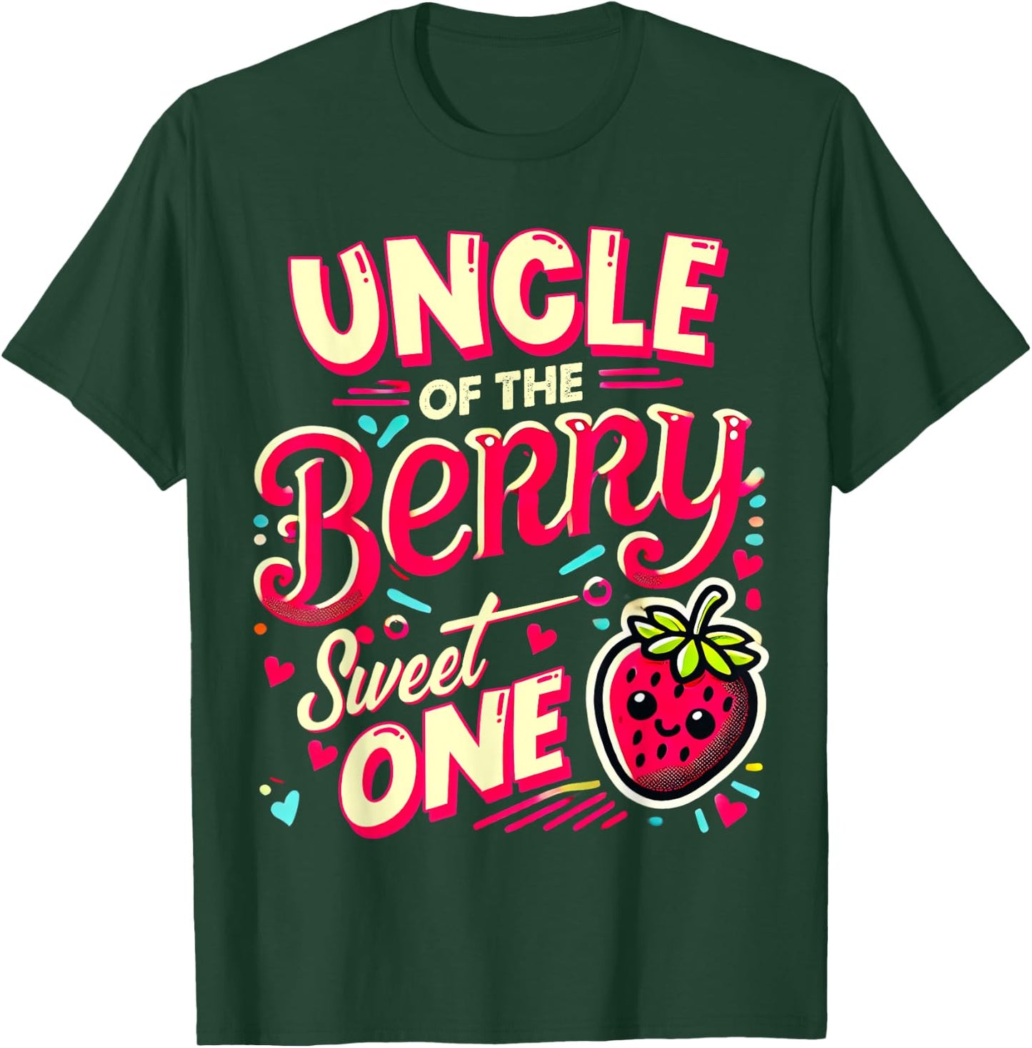 Uncle Of The Berry Sweet One Strawberry First Birthday T-Shirt - T-Shirt | Forest