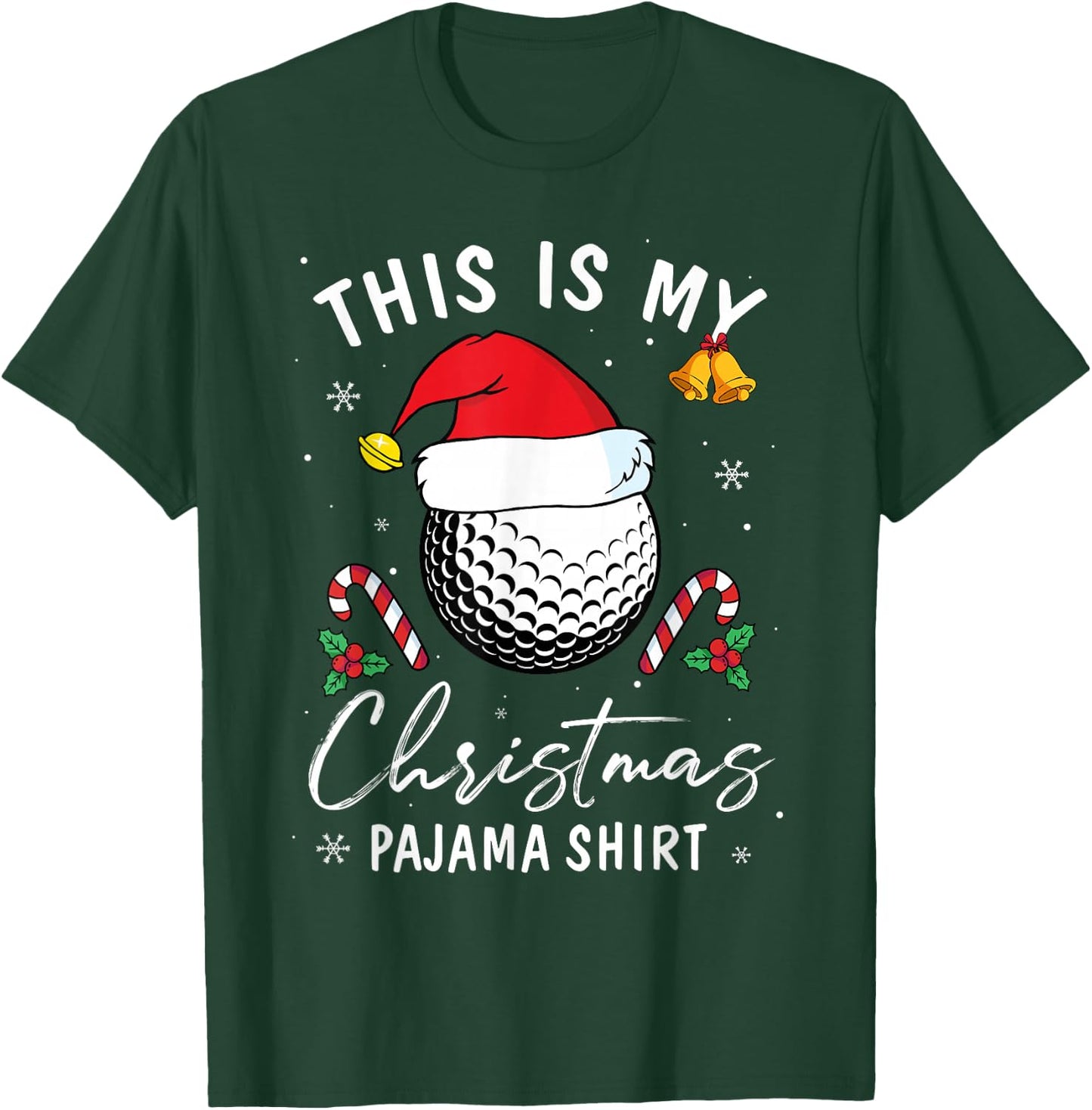 This Is My Christmas Pajama Shirt Golf Lovers Sport Player T-Shirt - T-Shirt | Forest