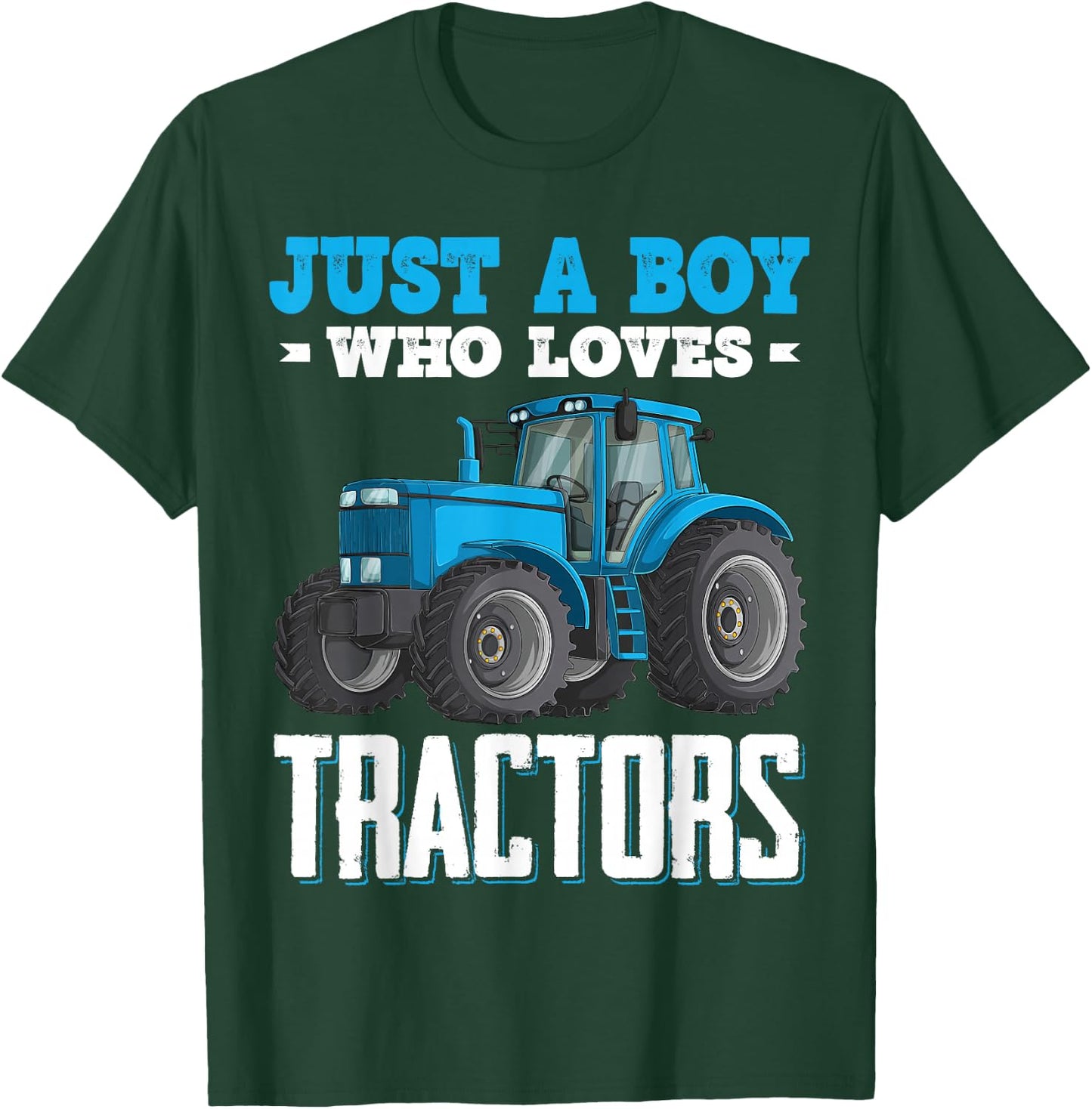 Just A Boy Who Loves Tractors Farm Trucks Boys Toddlers Kids T-Shirt - T-Shirt | Forest