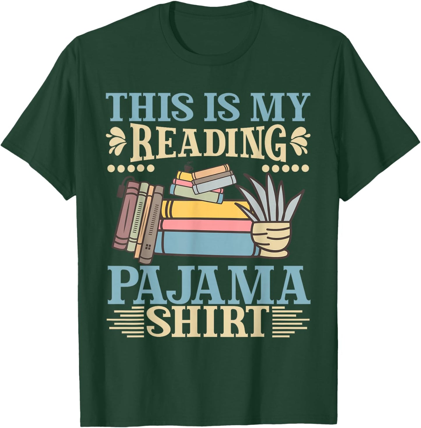 This Is My Reading Pajama Book And Pajama Bookworm T-Shirt - T-Shirt | Forest