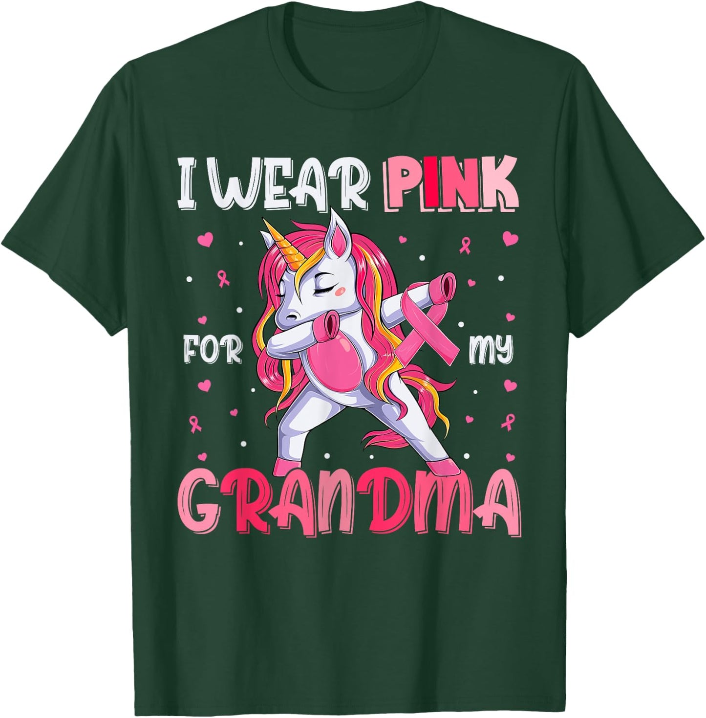 Breast Cancer Grandma, Girls I Wear Pink For My Grandma T-Shirt - T-Shirt | Forest