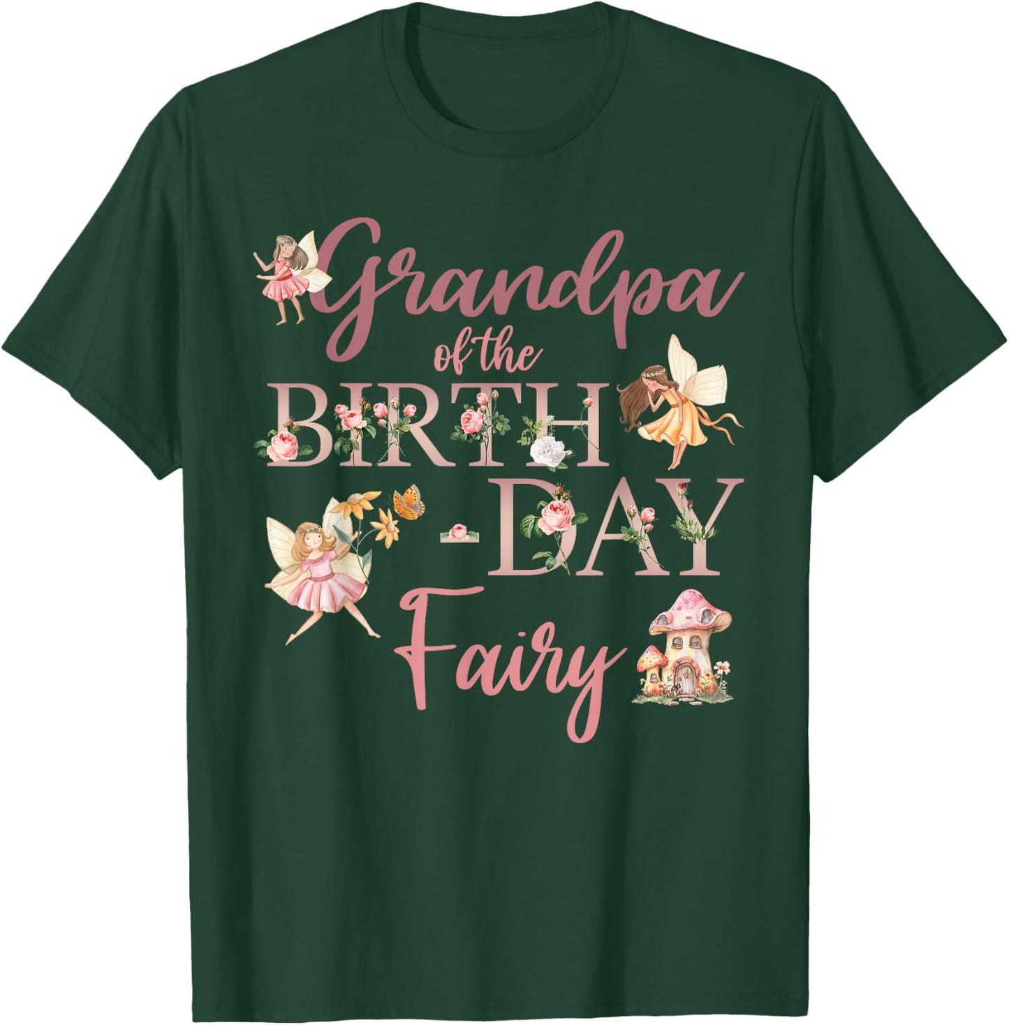 Grandpa Of The Birthday Fairy First Birthday Family Matching T-Shirt - T-Shirt | Forest