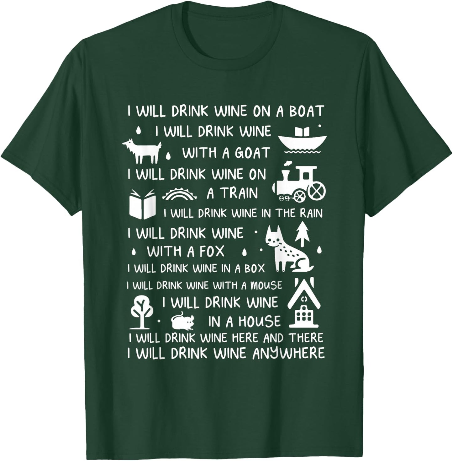 I Will Drink Wine On A Boat Funny Wine Lover Wine Drinker T-Shirt - T-Shirt | Forest
