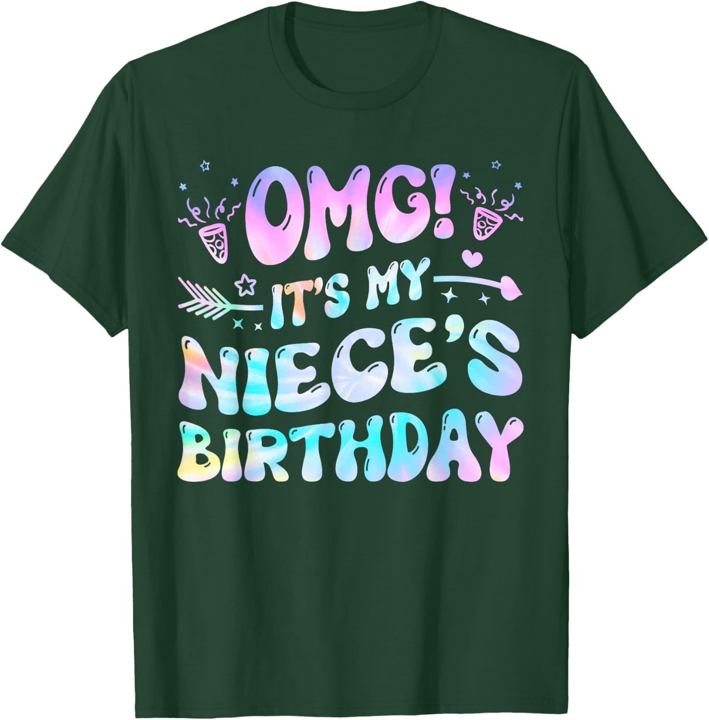 Groovy OMG It's My Niece's Birthday BDay Girl Tie Dye T-Shirt - T-Shirt | Forest