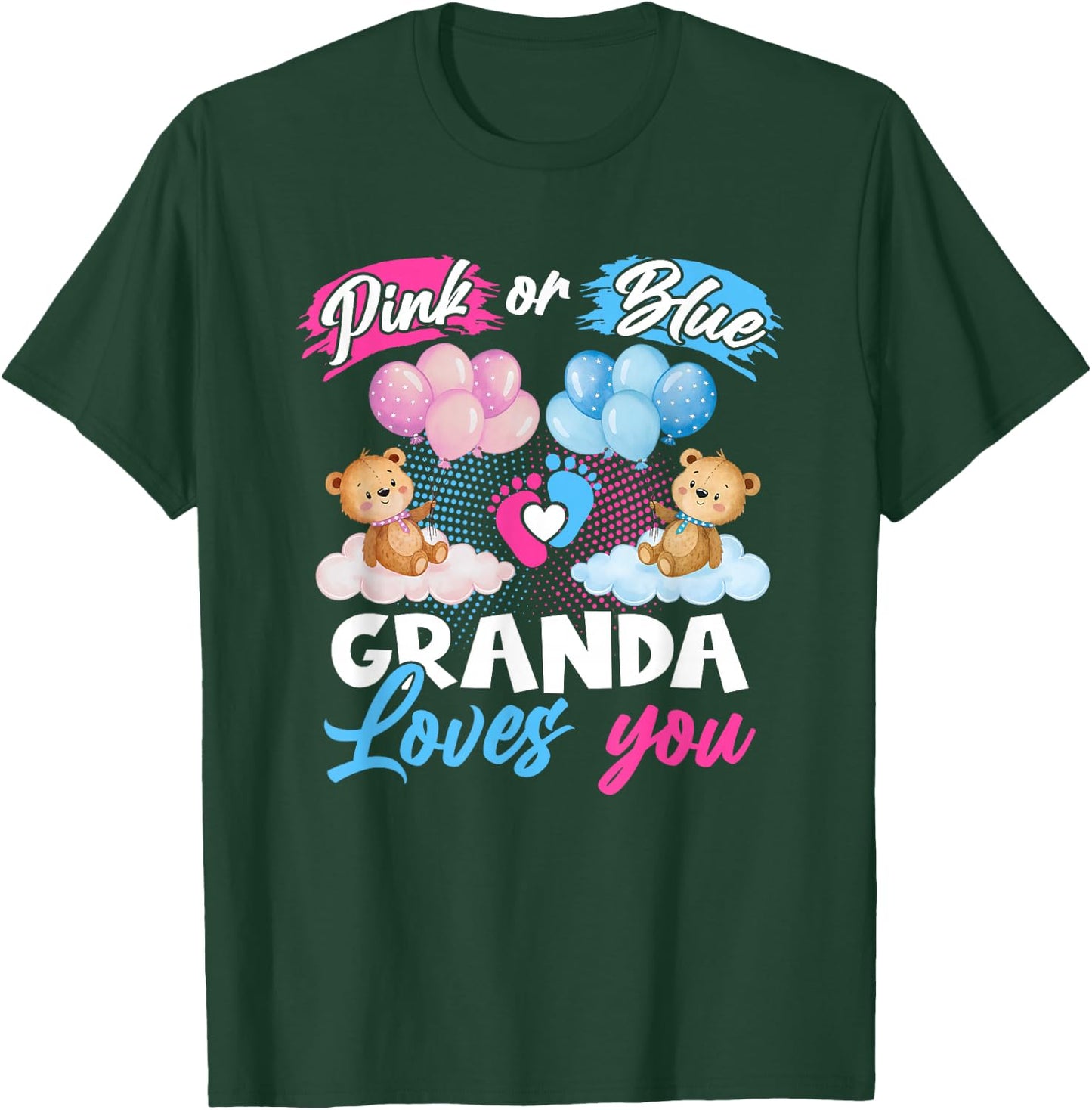 Bears Pink Or Blue Granda Loves You Gender Reveal T-Shirt - T-Shirt | Forest