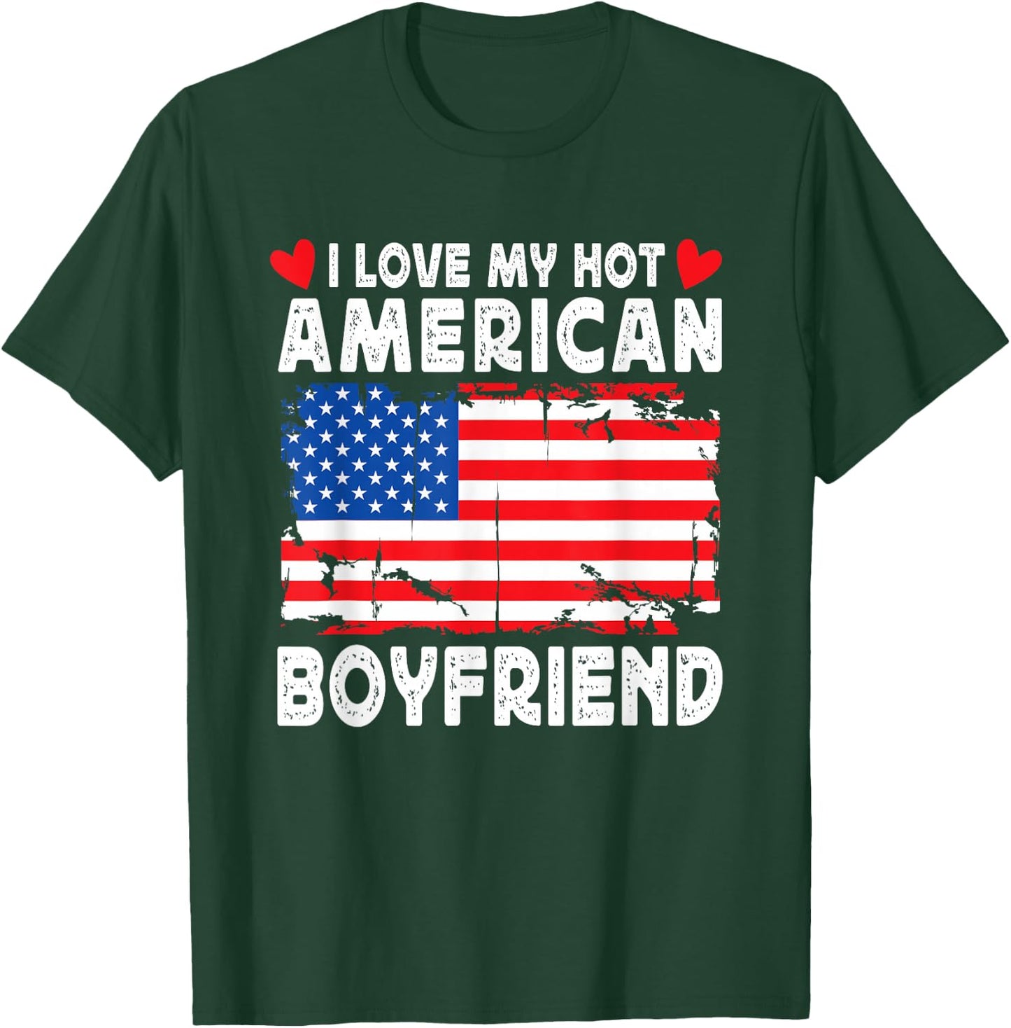 I Love My Hot American Boyfriend Couple America Flag T-Shirt - T-Shirt | Forest