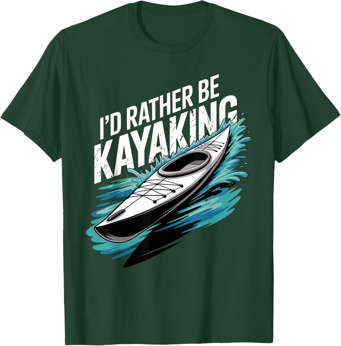 Kayak Novelty Women Kayaker Kayaking Kayak Lover T-Shirt - T-Shirt | Forest