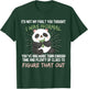It's not my fault you thought i was normal funny Panda T-Shirt - T-Shirt | Forest