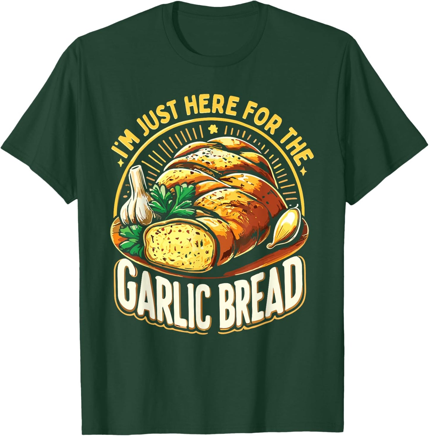 Garlic Bread T-Shirt - T-Shirt | Forest