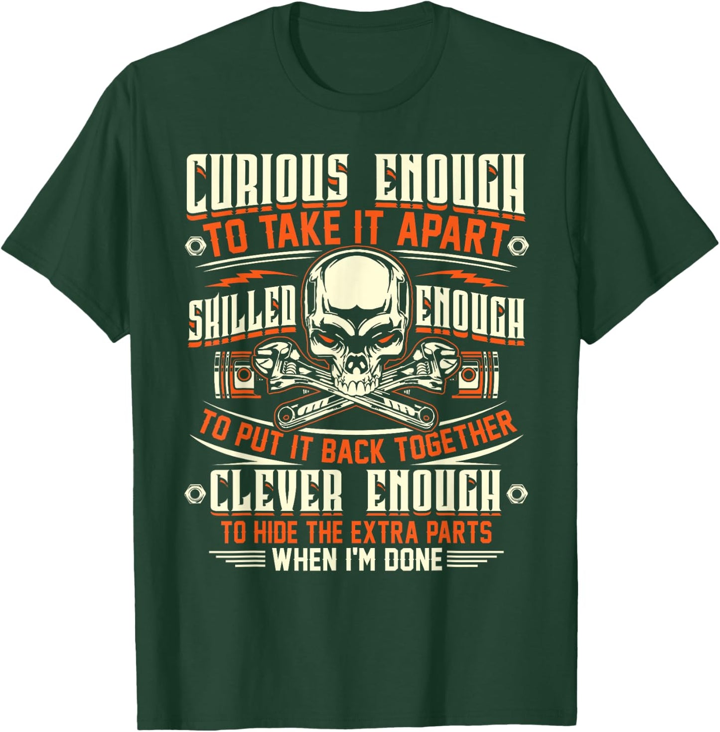 Curious Enough To Take It Apart T Shirt - Mechanic Shirt T-Shirt - T-Shirt | Forest
