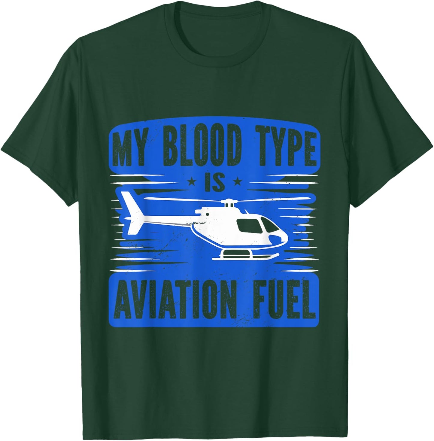 Helicopter Pilot Funny T-Shirt - T-Shirt | Forest