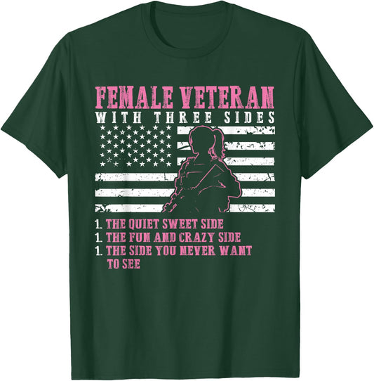 Female Veteran With Three Sides - Woman Veterans T-Shirt - T-Shirt | Forest