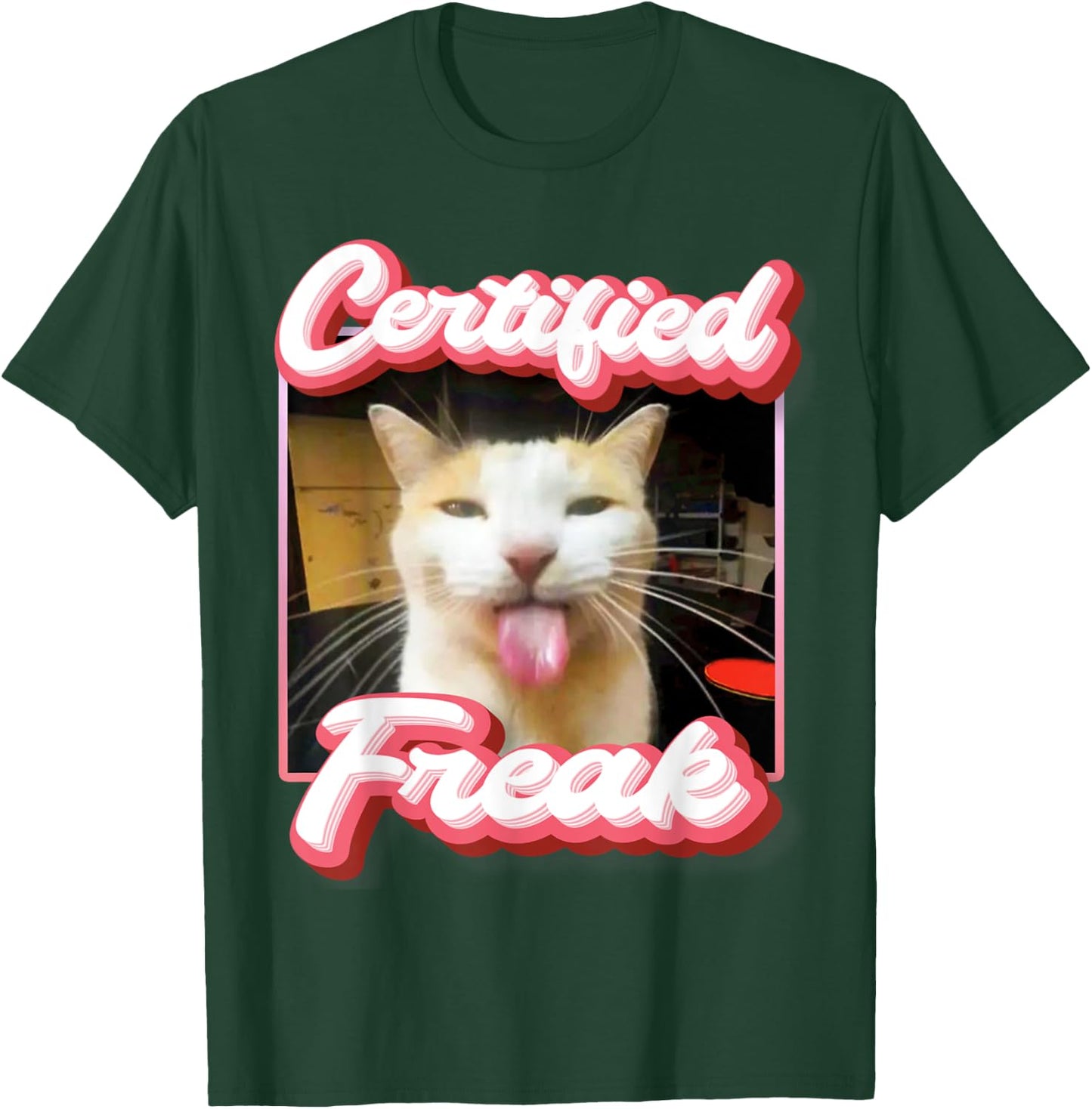funny cat meme - Certified Freak Funny Cat Meme Men Women T-Shirt - T-Shirt | Forest