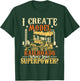 I Create Model Railroads - Model Train Lover Railroader T-Shirt - T-Shirt | Forest
