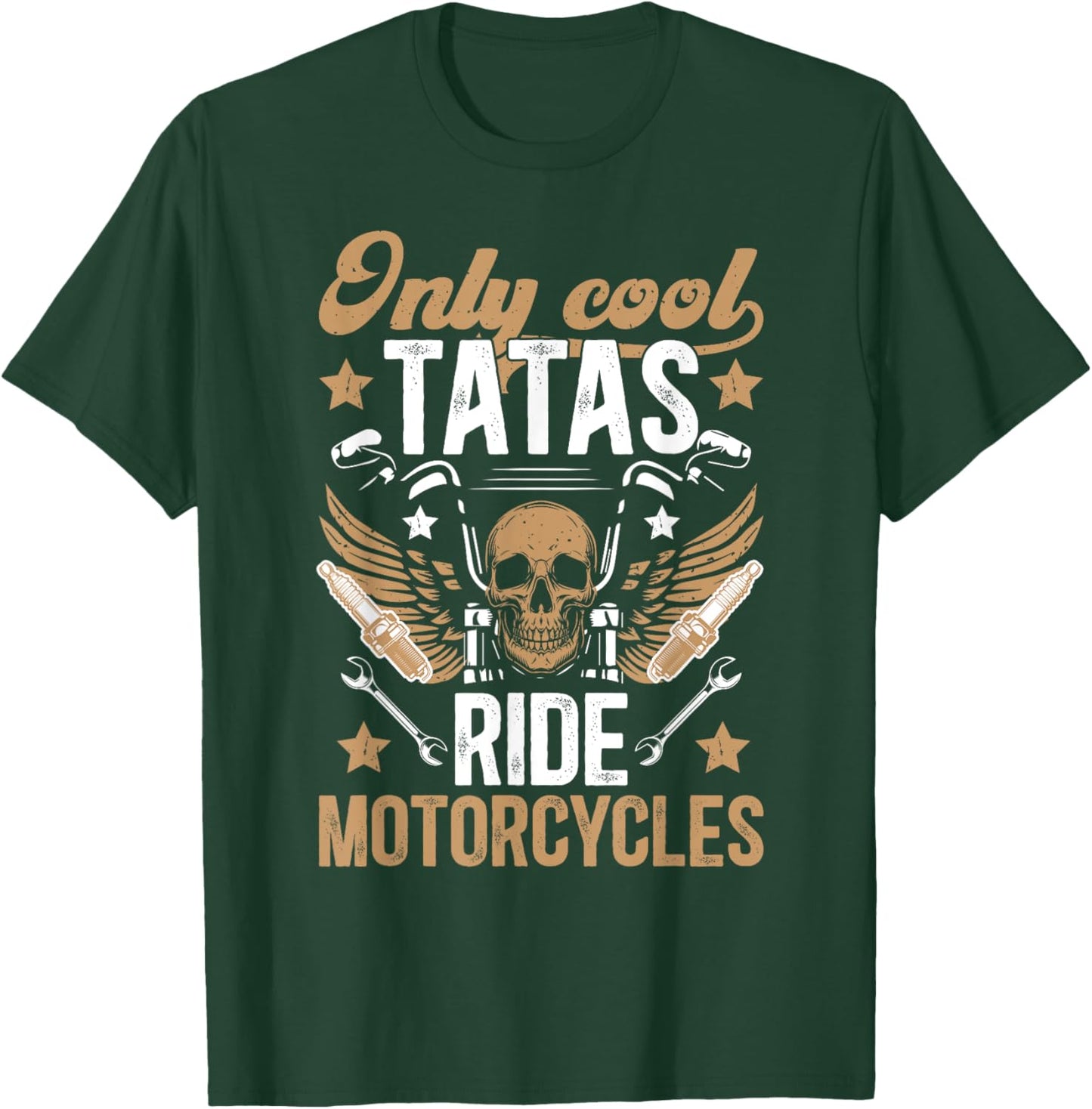 Cool Tatas Ride Motorcycle Rider Tata Biker Tata T-Shirt - T-Shirt | Forest