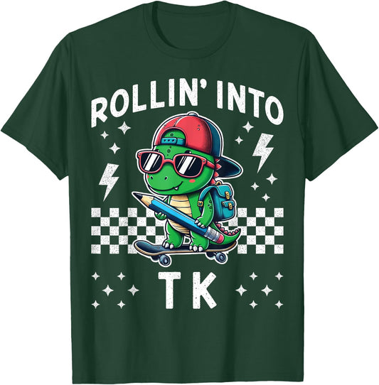 Rollin Into TK Dinosaur First Day of TK Kid I’m Ready for TK T-Shirt - T-Shirt | Forest