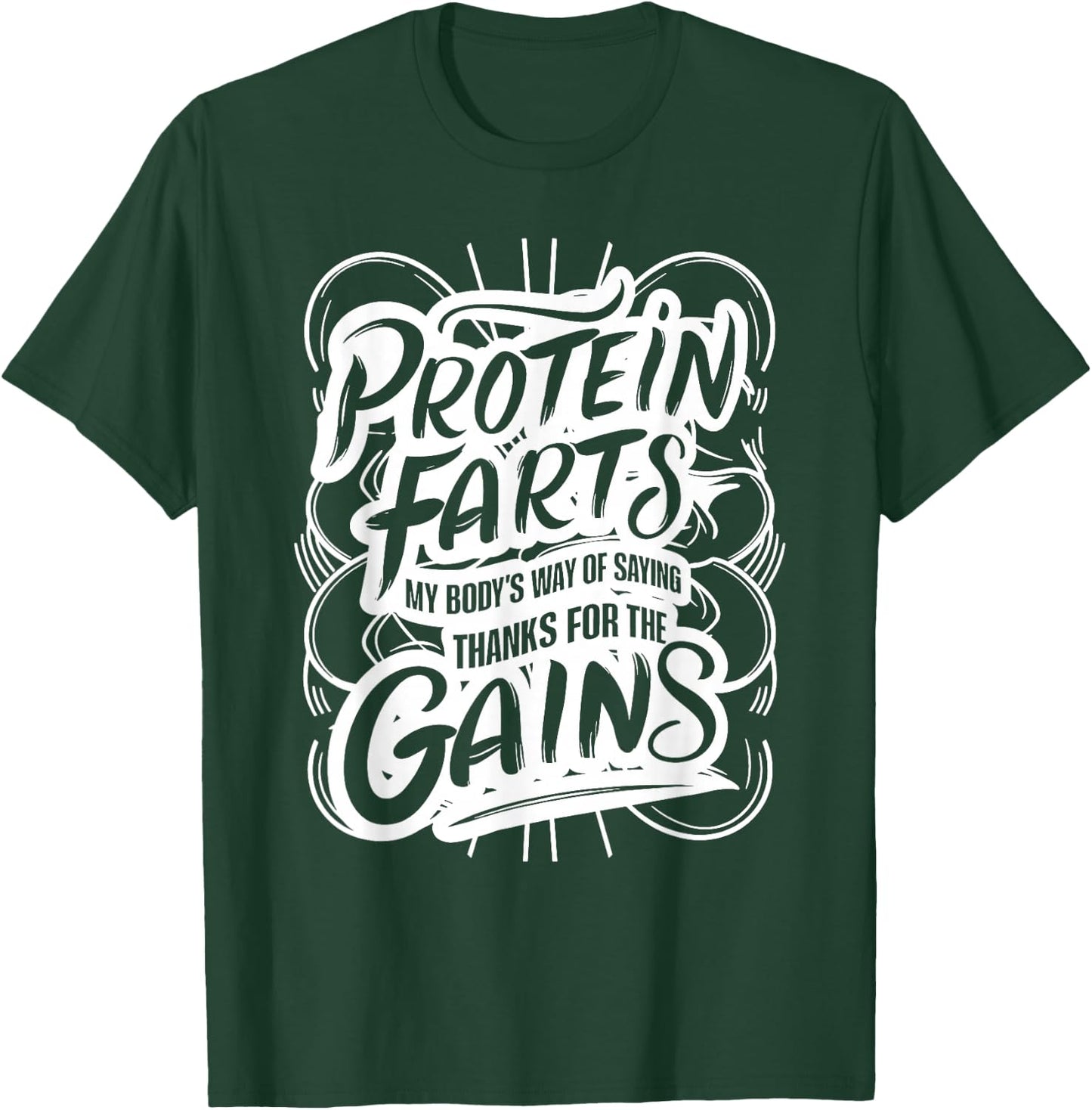 Funny Bodybuilder Lifting Muscles Workout Protein Farts T-Shirt - T-Shirt | Forest