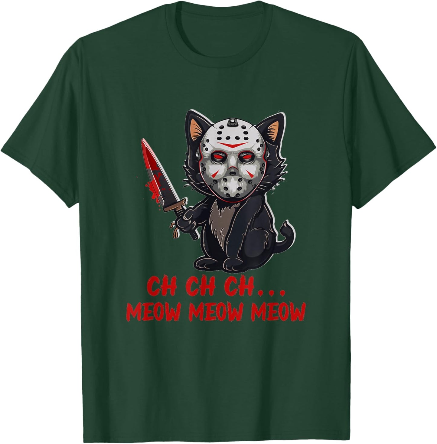Cat Funny Animal Horror Movie Kitten Meow The Killer Men Women T-Shirt - T-Shirt | Forest
