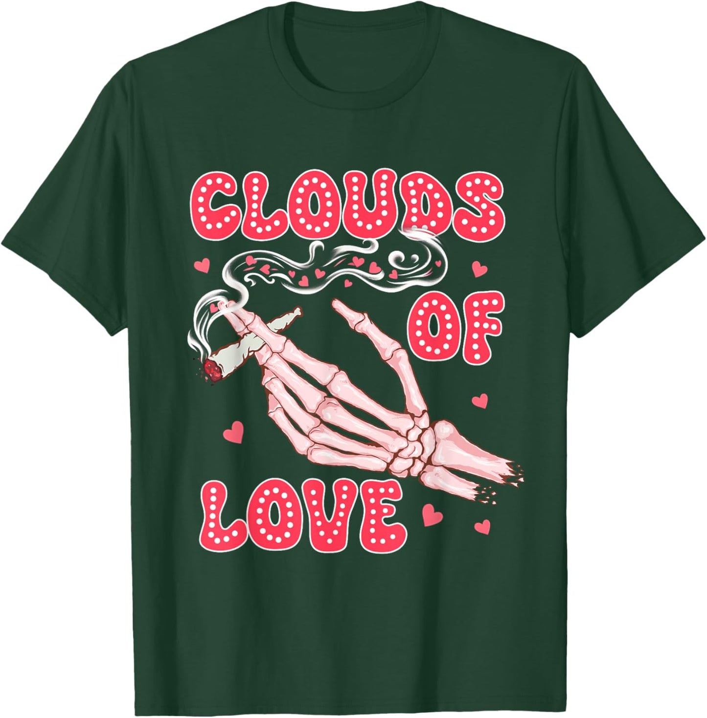 Valentine’s Day Cannabis Weed Stoner Smoking Clouds Of Loves T-Shirt - T-Shirt | Forest