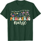 Funny Pediatric Nurse Practitioner Cute Pediatric Nursing T-Shirt - T-Shirt | Forest