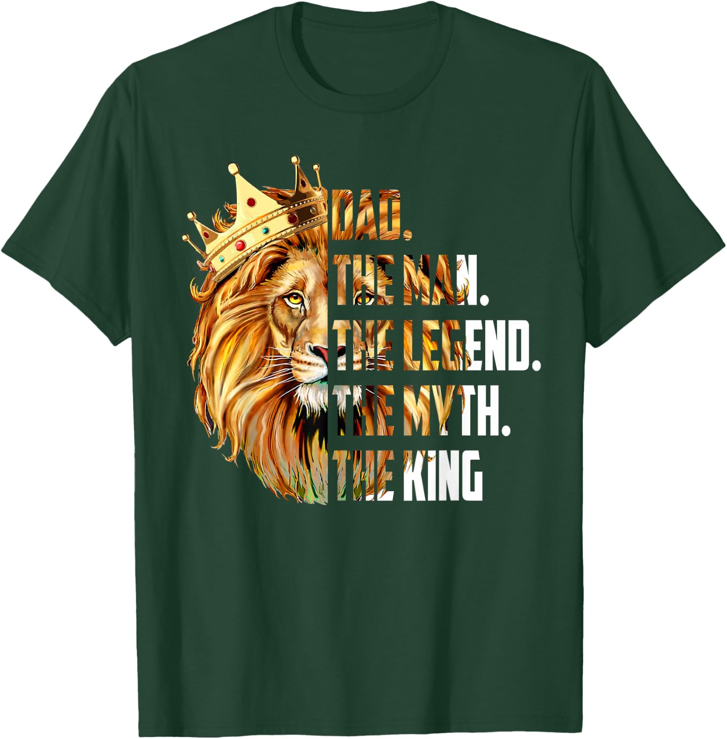 Lion Dad The Man The Myth The Legend Grandpa Father's Day T-Shirt - T-Shirt | Forest