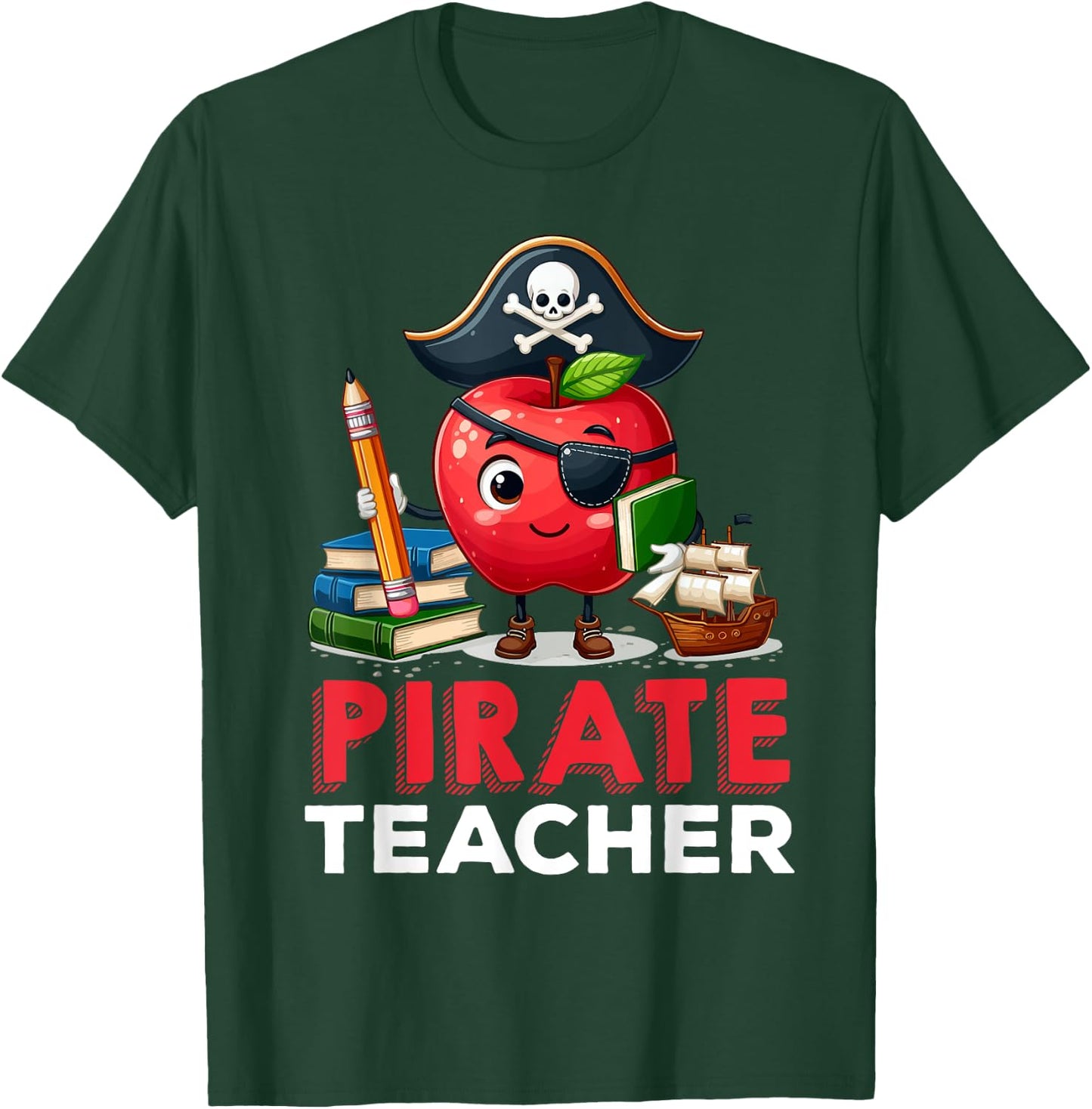 Preschool Prek Teaching Funny Pirate Teacher Apple Teacher Men Women T-Shirt - T-Shirt | Forest