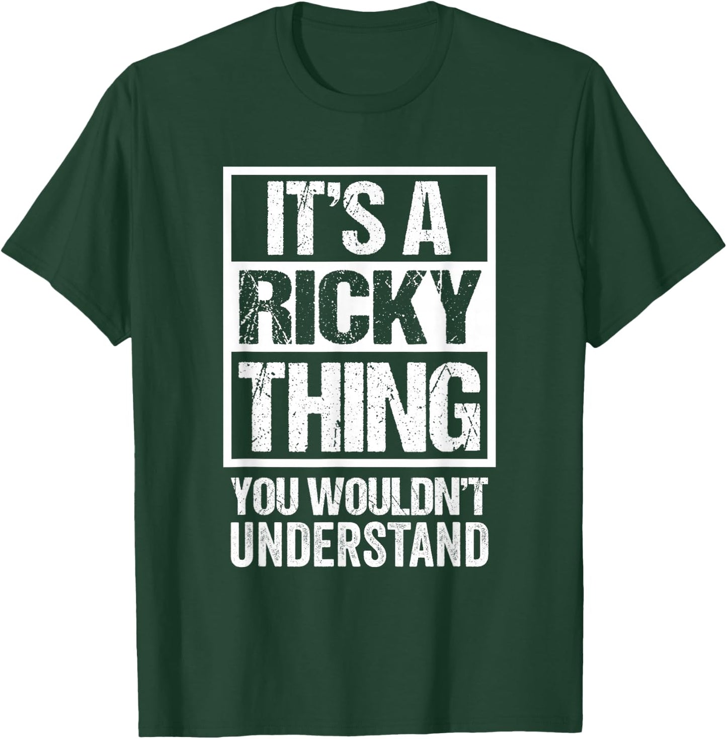 It's A Ricky Thing You Wouldn't Understand - First Name T-Shirt - T-Shirt | Forest