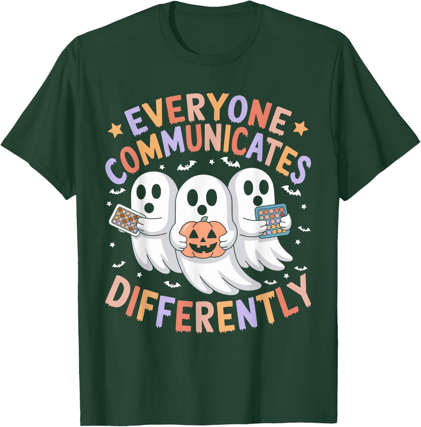 Everyone Communicates Differently Halloween Autism Teacher T-Shirt - T-Shirt | Forest