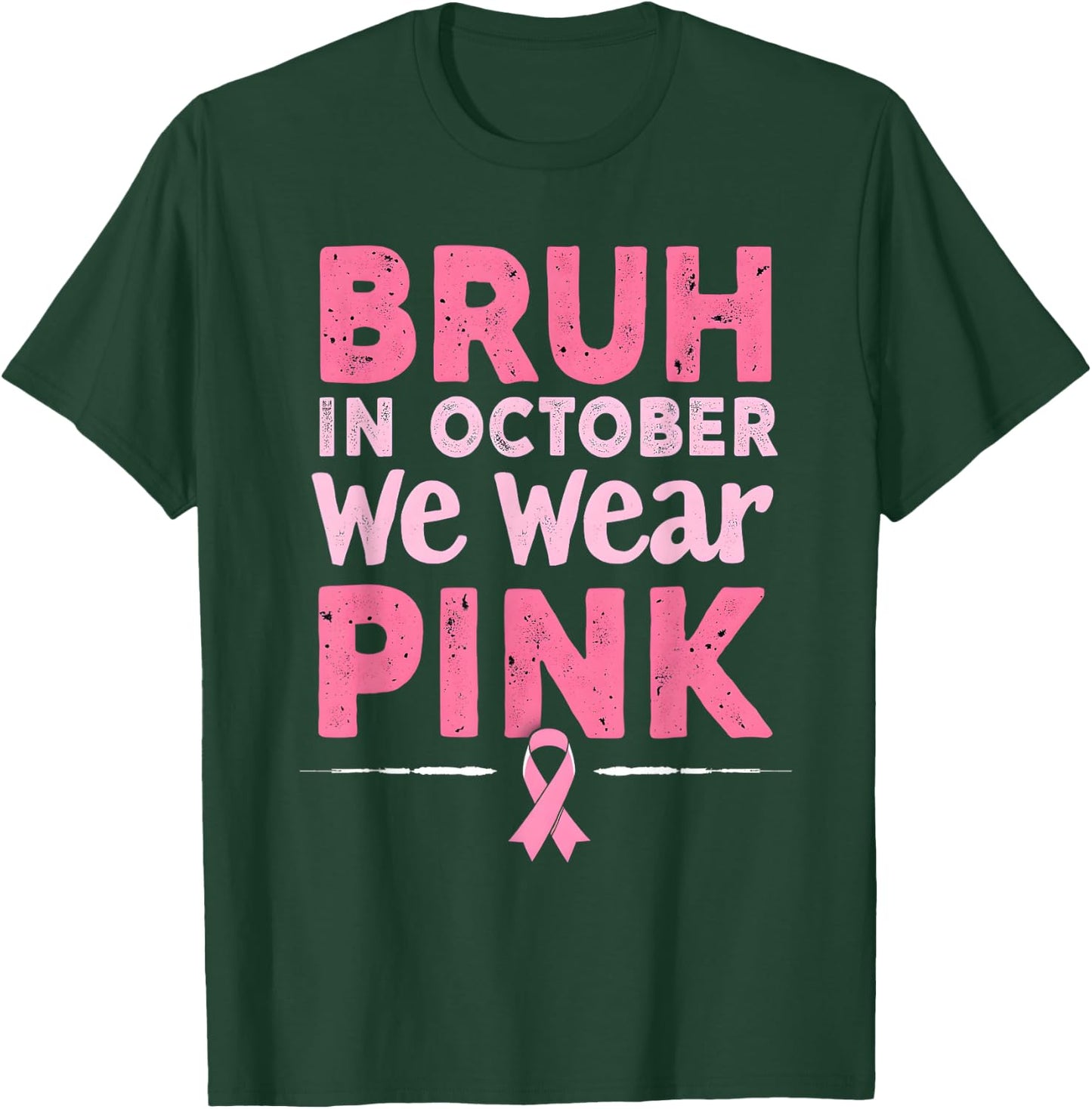 Breast Cancer Awareness Kids Boys Bruh In October Wear Pink T-Shirt - T-Shirt | Forest
