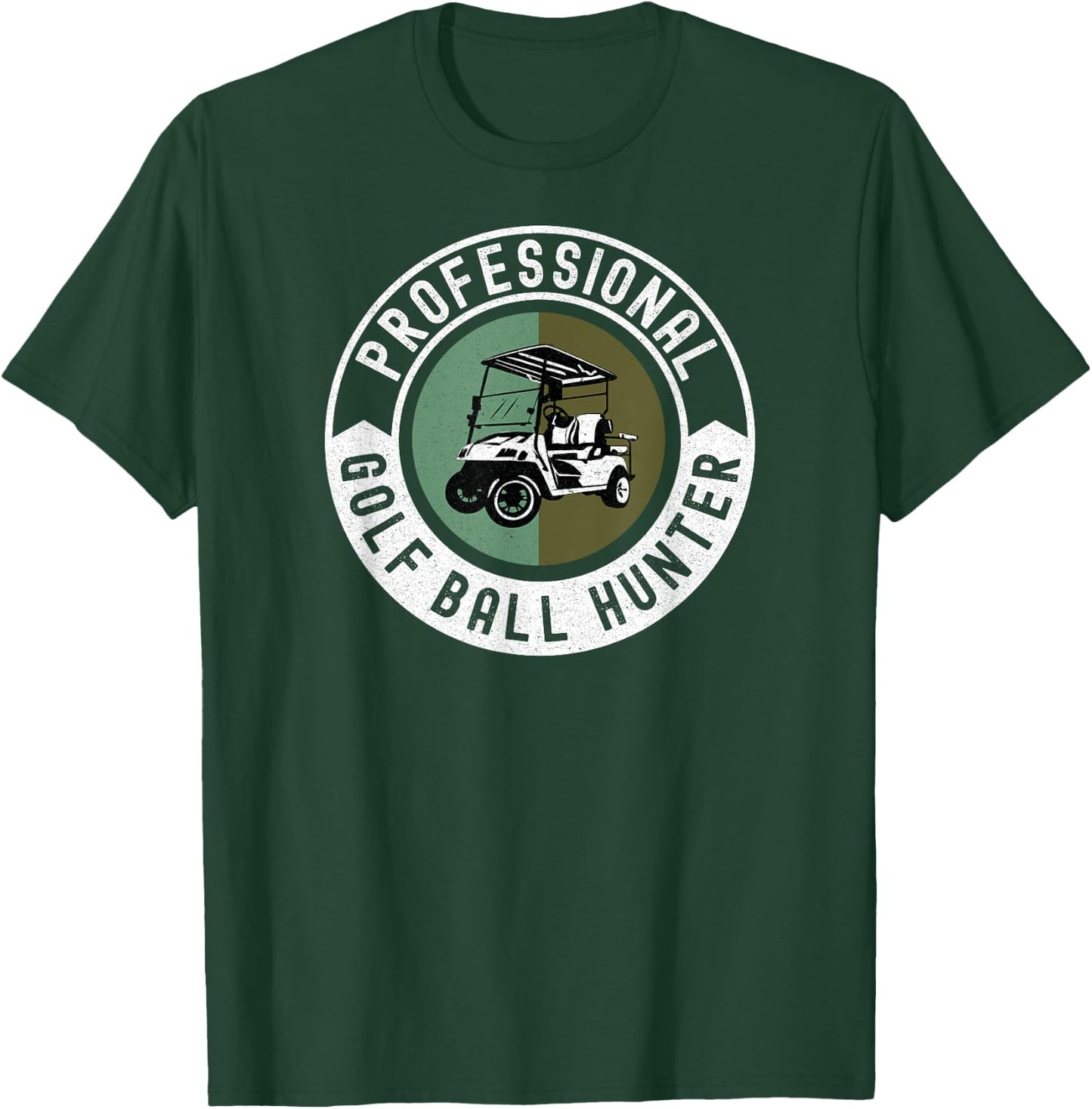 Professional Golf Ball Hunter - Funny Golf T-Shirt - T-Shirt | Forest