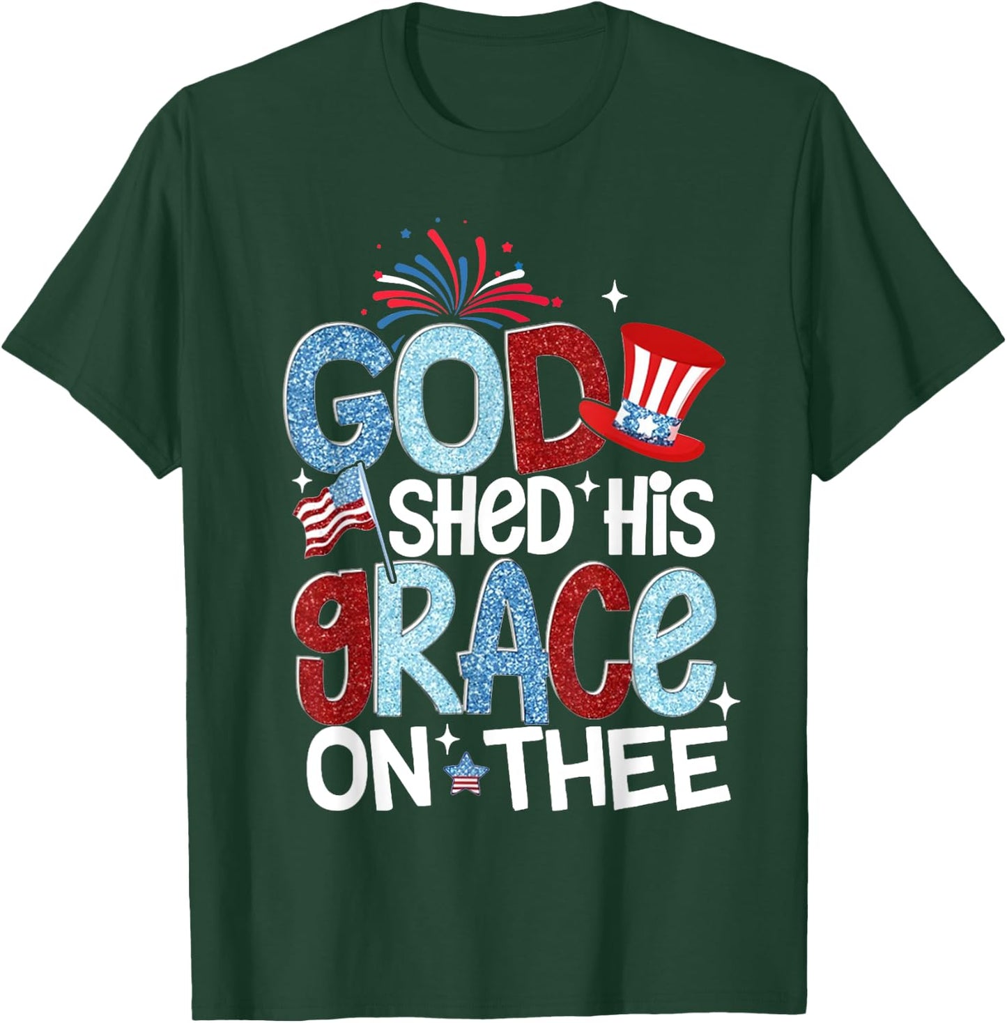 America God Shed His Grace on Thee 4th of July Men Women Kid T-Shirt - T-Shirt | Forest