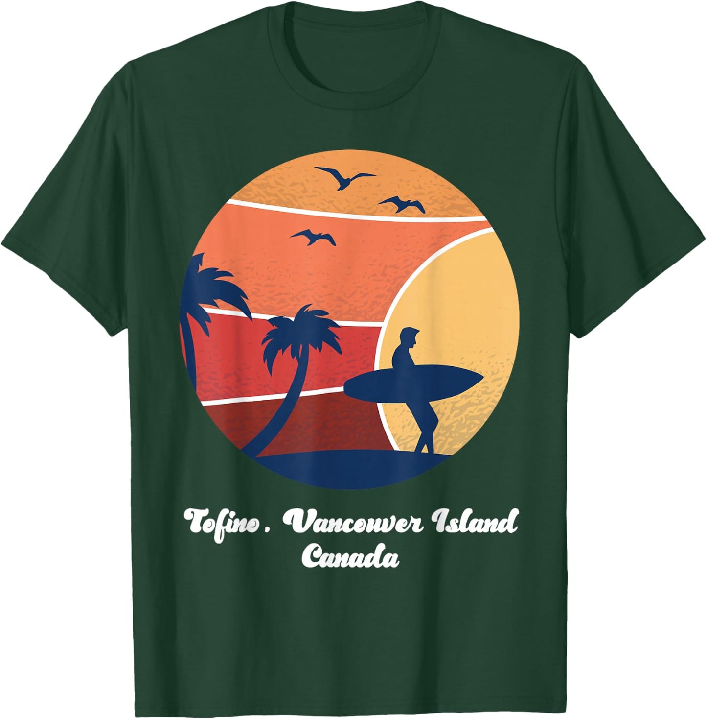 Tofino Vancouver Island Canada Surfing Vintage Surfer Beach T-Shirt - T-Shirt | Forest