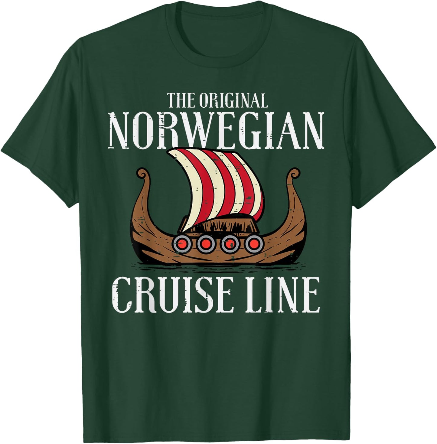 Viking Original Norwegian Cruise Line Funny Men Women Kids T-Shirt - T-Shirt | Forest
