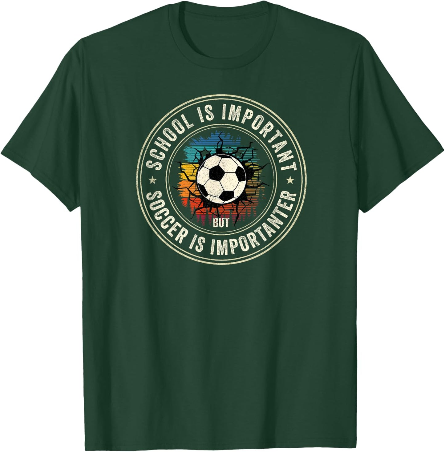 School Is Important But Soccer Is Importanter Funny Soccer T-Shirt - T-Shirt | Forest
