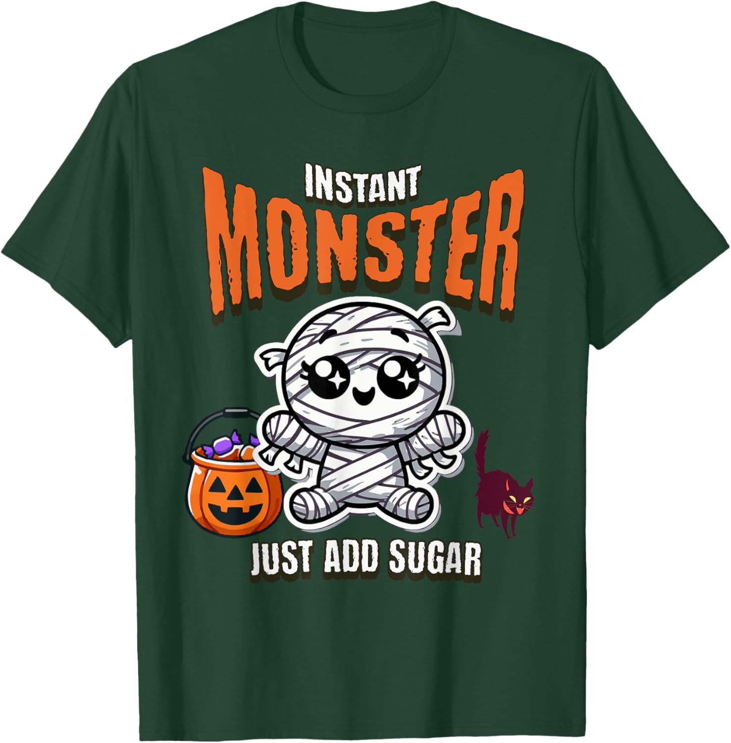 Cute Mummy Instant Monster Just Add Sugar Halloween T-Shirt - T-Shirt | Forest