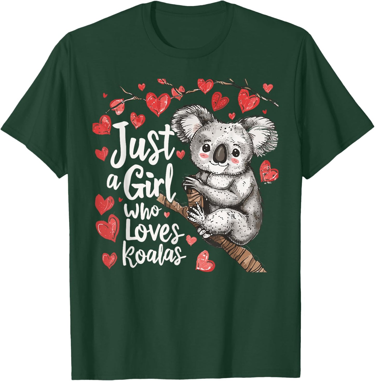 Cute Koala Lovers Gift Just A Girl Who Loves Koalas T-Shirt - T-Shirt | Forest