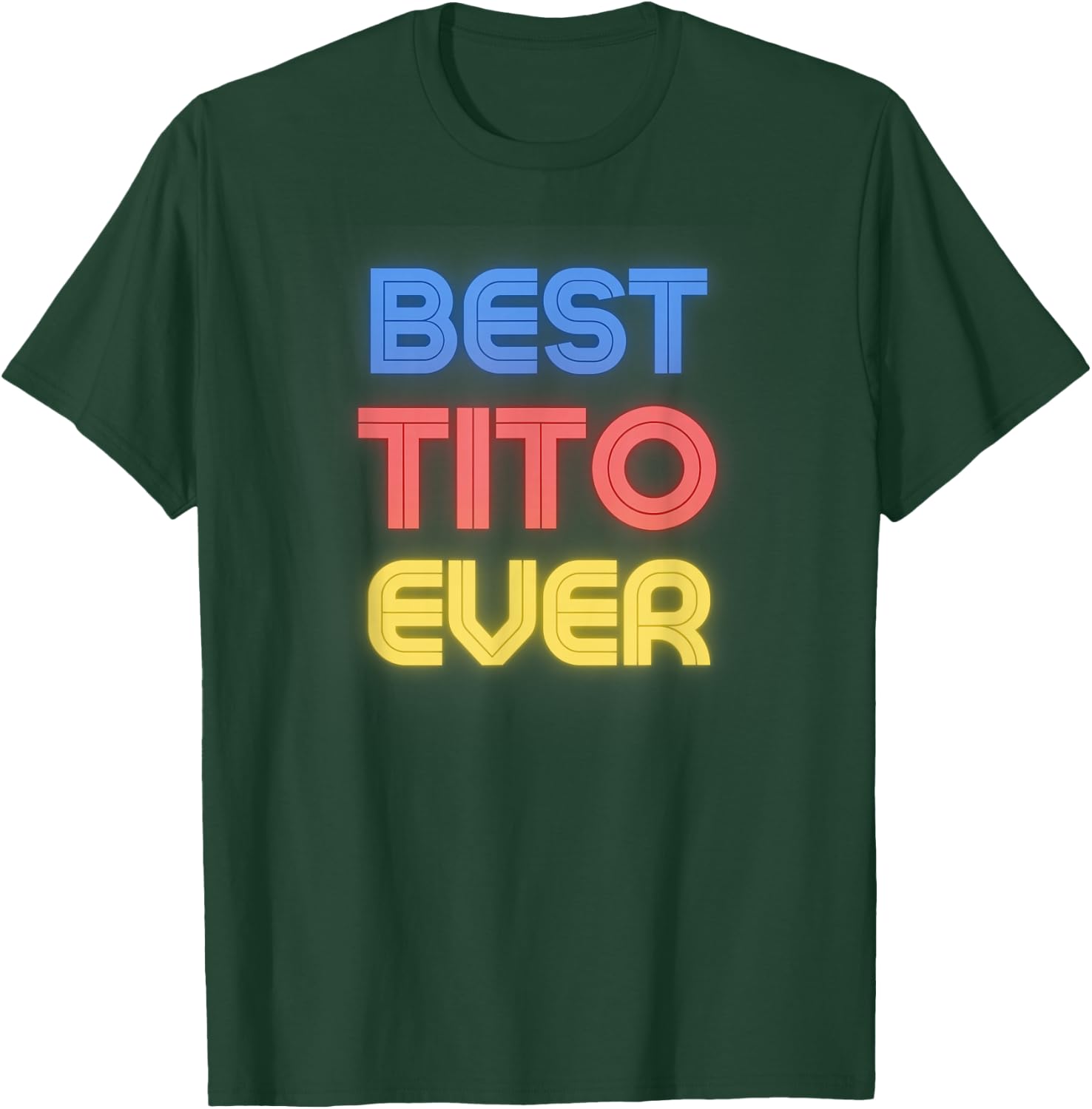 Best Tito Ever - Funny Tito Name Tito T-Shirt - T-Shirt | Forest