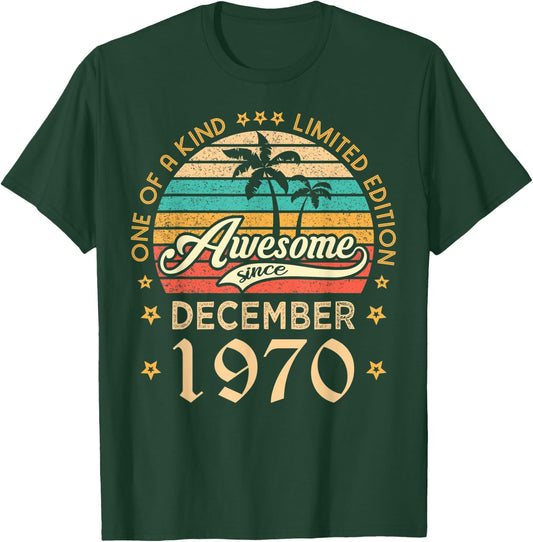 Awesome Since December 1970 Limited Edition Vintage Birthday T-Shirt - T-Shirt | Forest