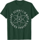 Science is Not A Liberal Conspiracy Funny Quotes Men Women T-Shirt - T-Shirt | Forest