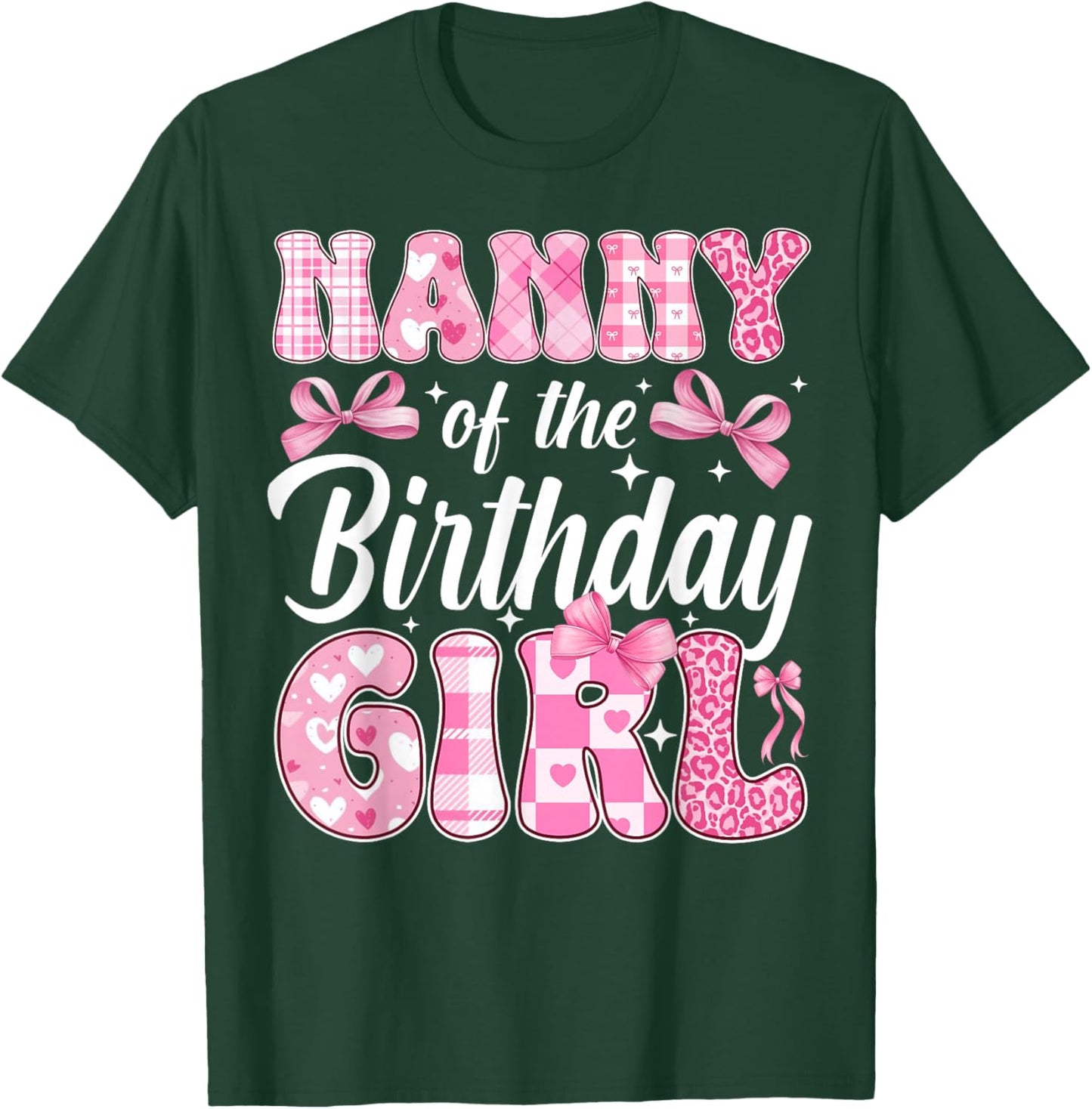 Nanny of The Birthday Girl Family Pink Coquette Bow T-Shirt - T-Shirt | Forest