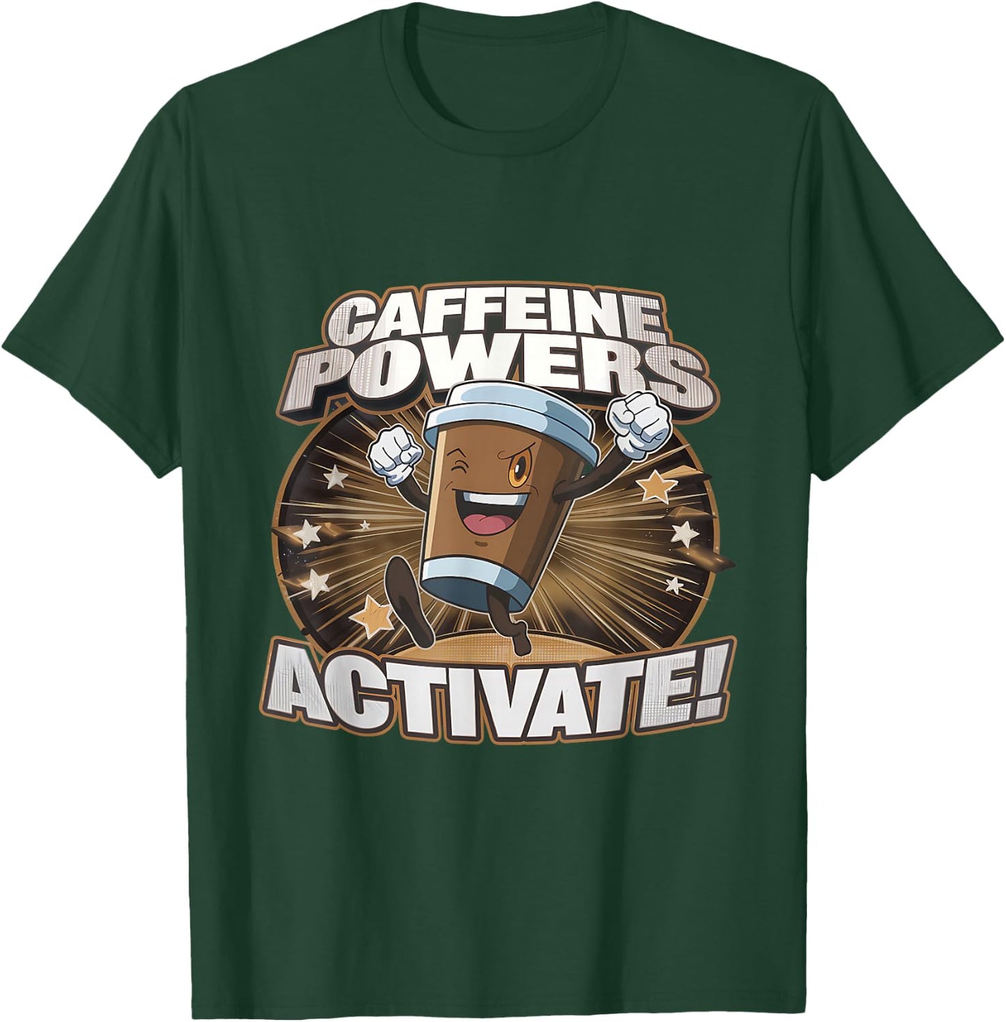 Funny Coffee Addict Caffeine Power Activate T-Shirt - T-Shirt | Forest