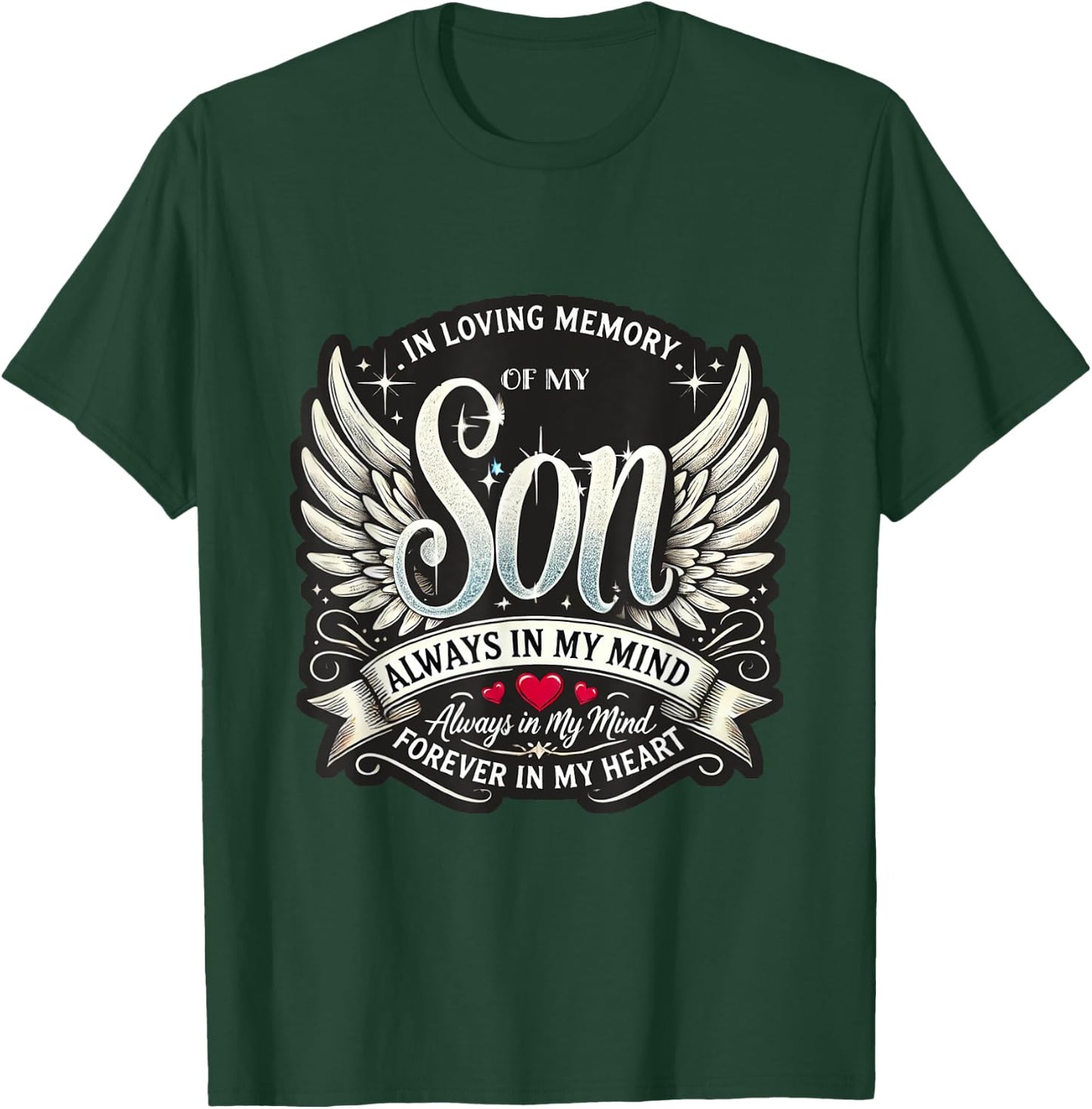 In Loving Memory of My Son Memorial T-Shirt - T-Shirt | Forest