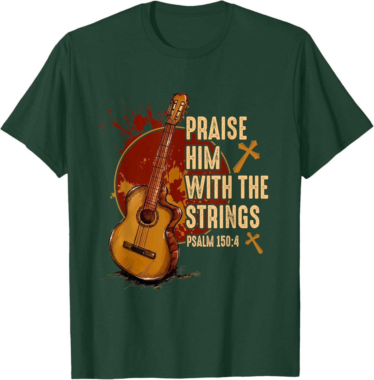 Praise Him With The Strings Jesus Acoustic Guitar Christian T-Shirt - T-Shirt | Forest