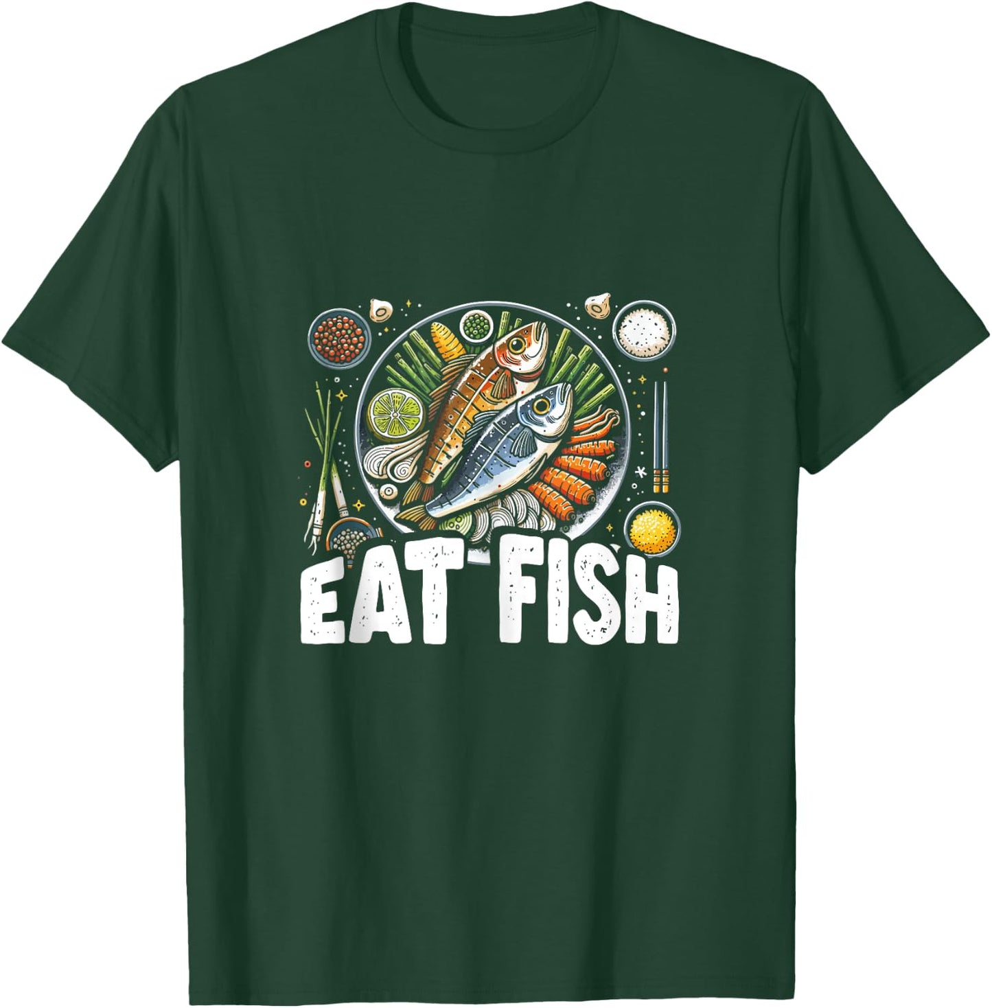 Funny Pescatarian Fishing Fisherman Gift - Eat Fish T-Shirt - T-Shirt | Forest
