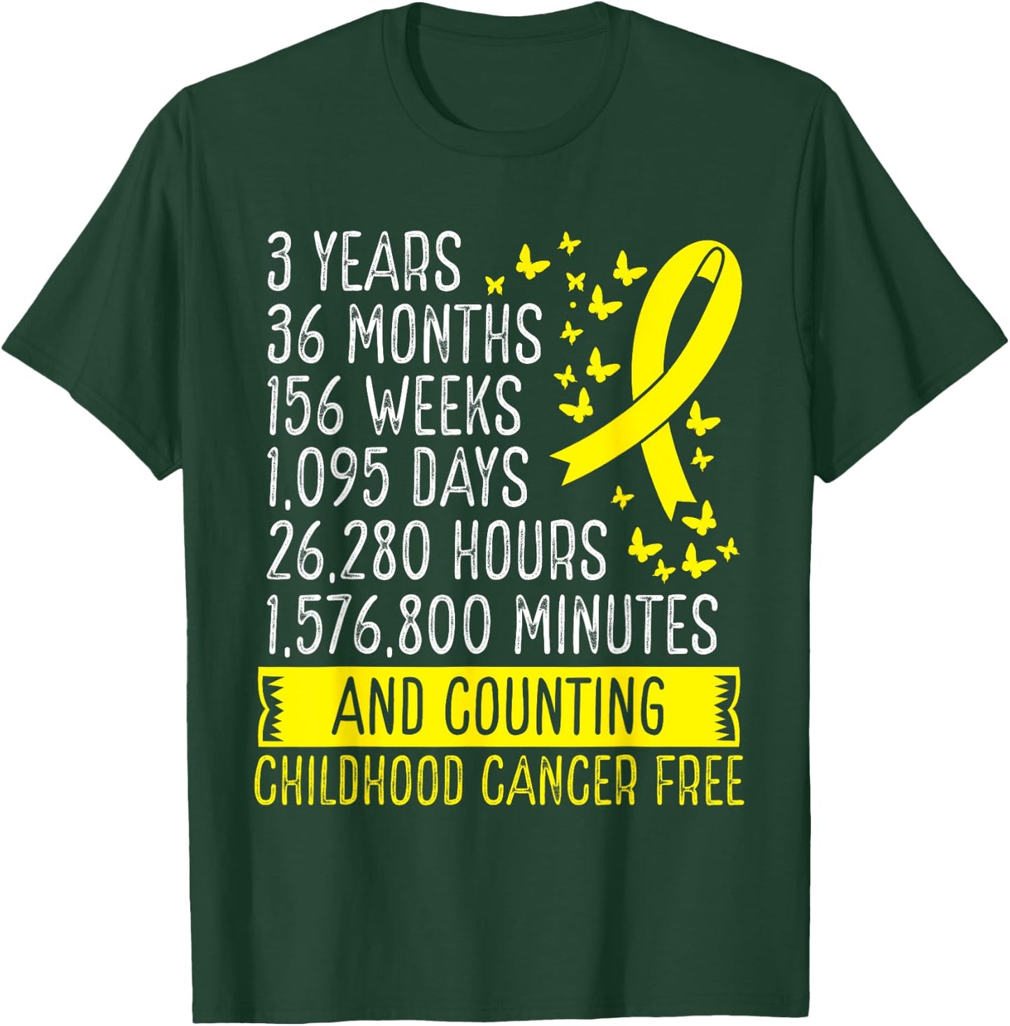 3 Years Childhood Cancer Free Awareness Ribbon Movement T-Shirt - T-Shirt | Forest