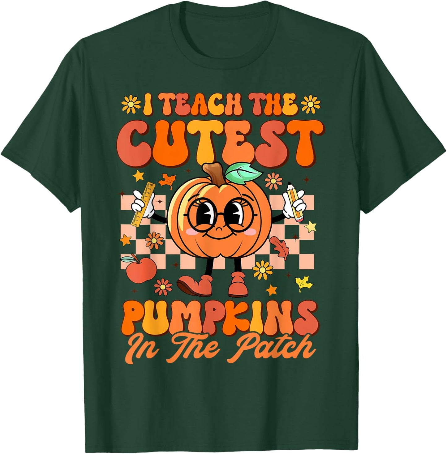 I Teach The Cutest Pumpkins In The Patch Halloween Teacher T-Shirt - T-Shirt | Forest