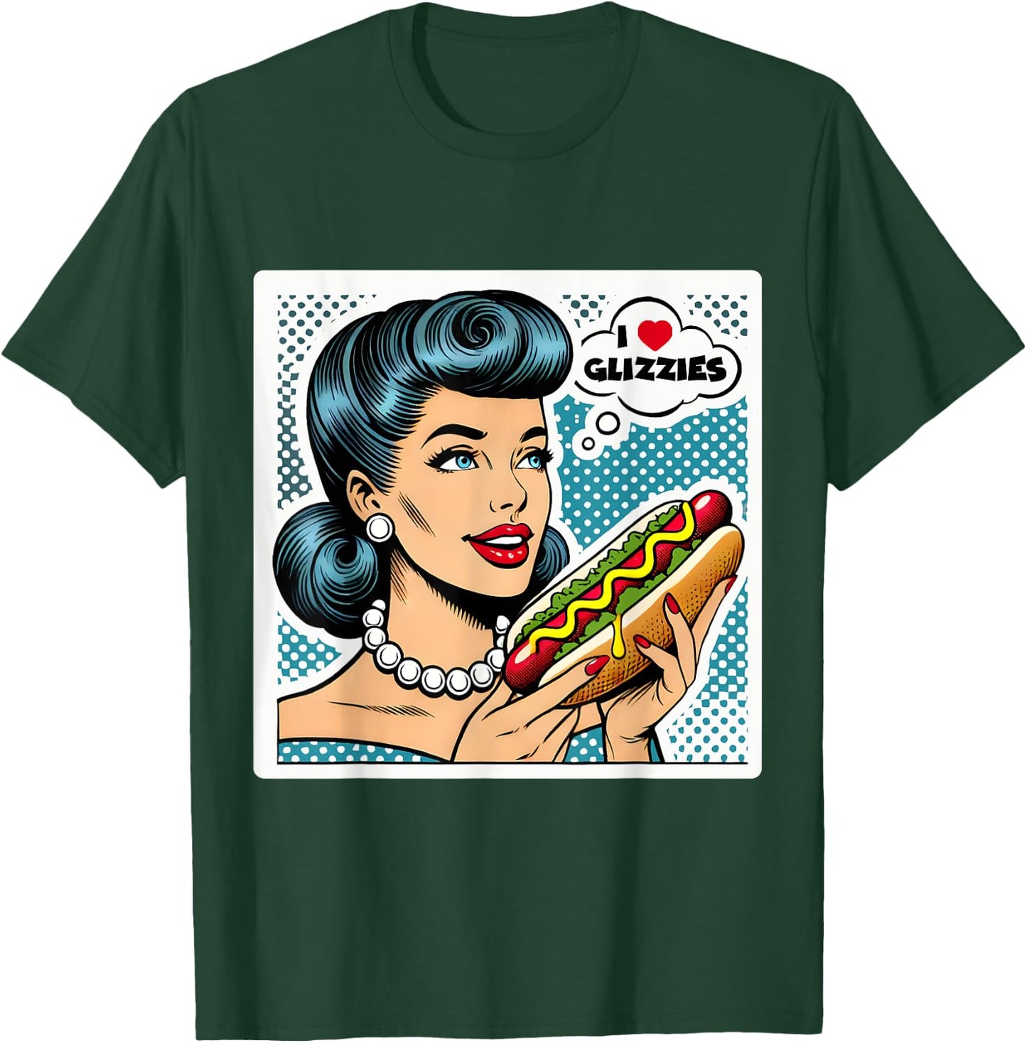 I Love Heart Big Glizzies Glizzy Gobbler Retro Pop Art Funny T-Shirt - T-Shirt | Forest