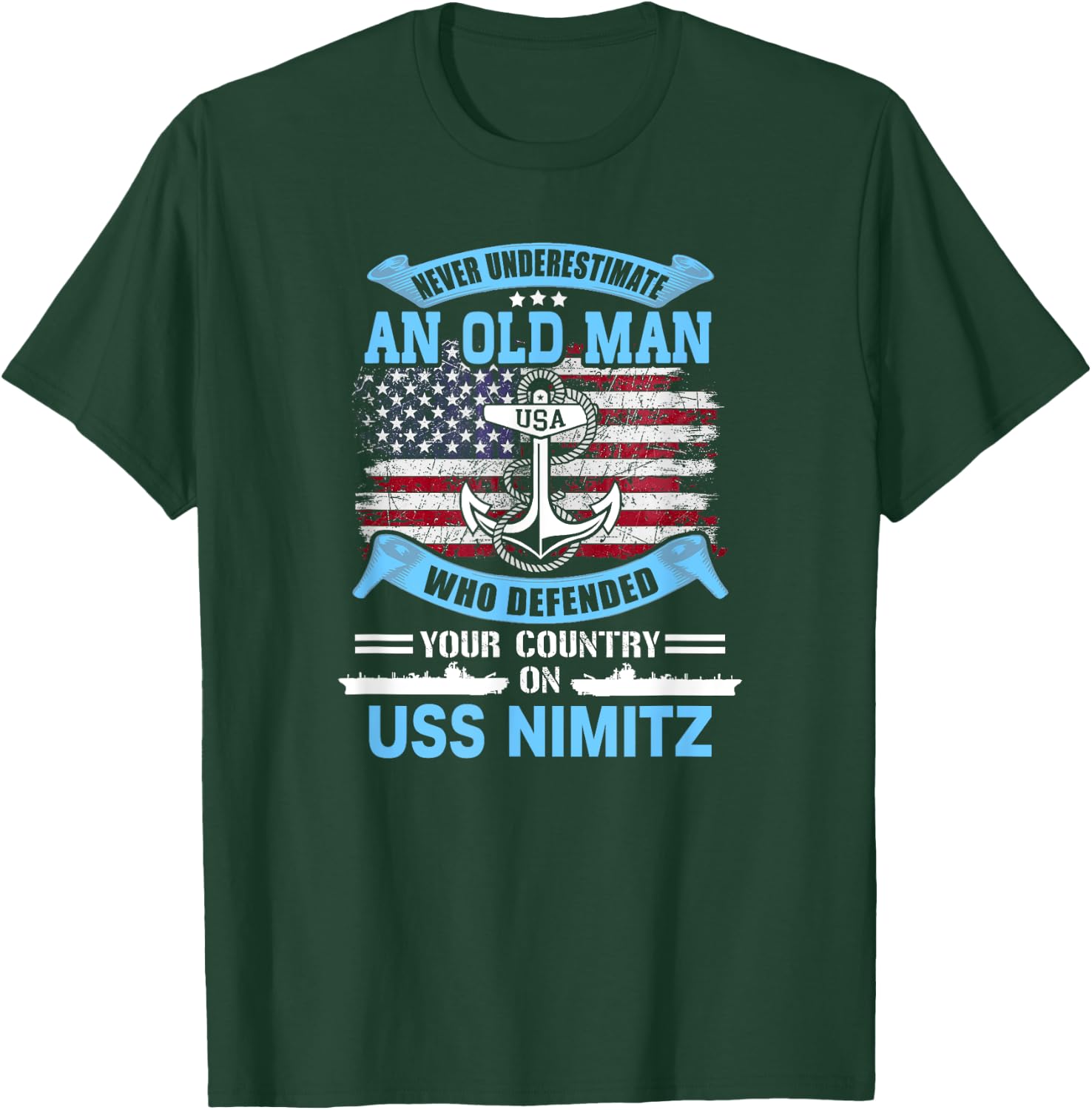 Never Underestimate USS Nimitz CVN-68 Veteran T-Shirt - T-Shirt | Forest