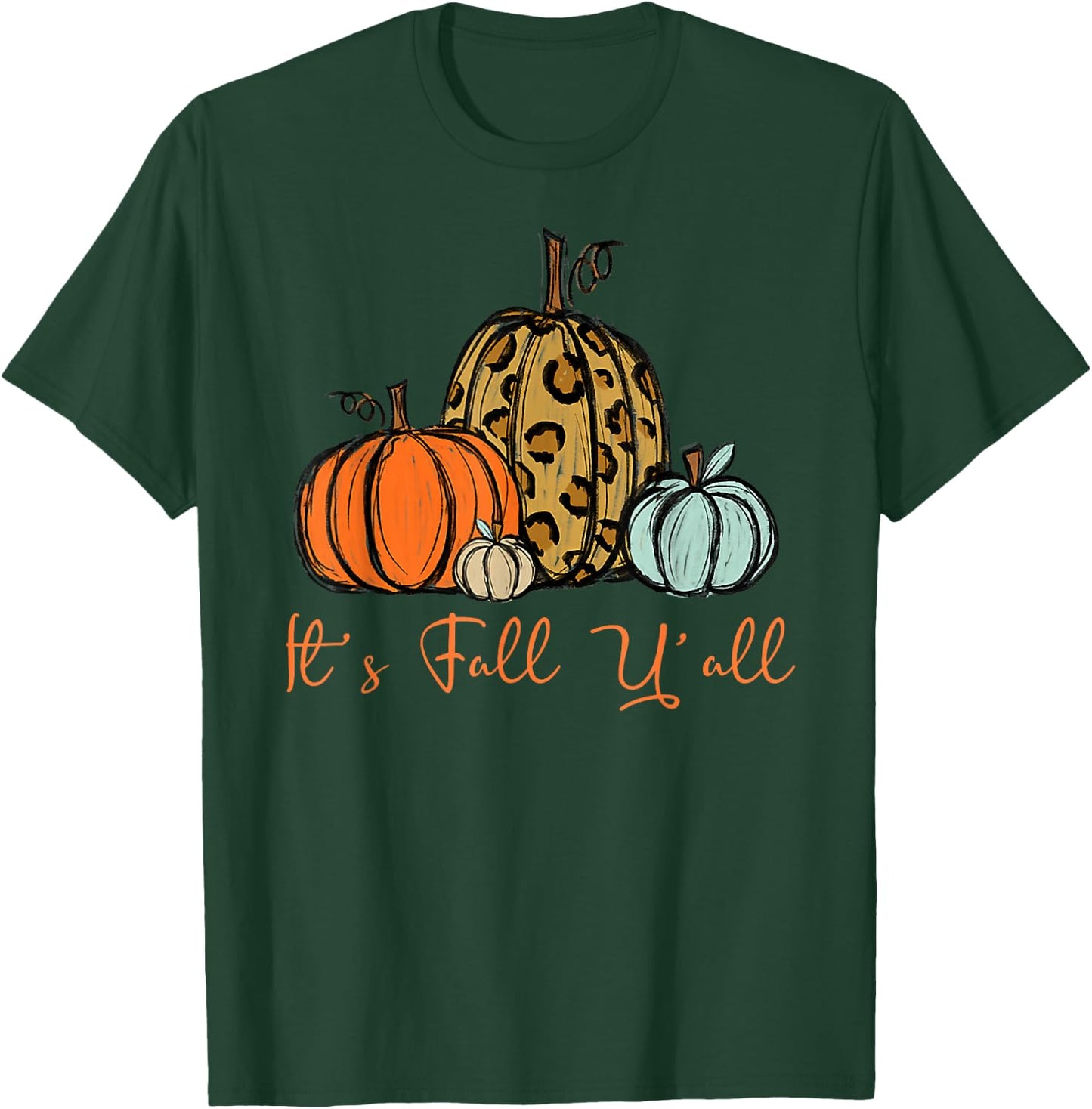 Happy Fall Y’all Pumpkin Leopard Its Fall Yall Women T-Shirt - T-Shirt | Forest